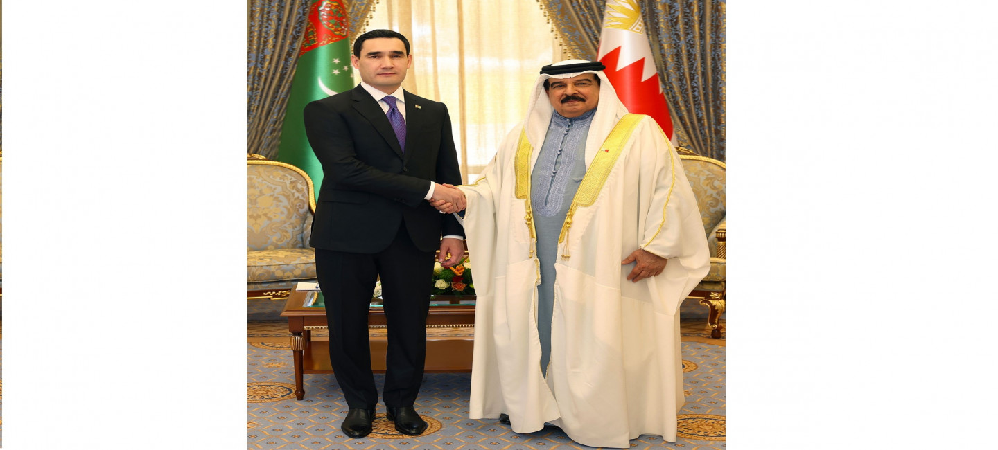 OFFICIAL VISIT OF THE PRESIDENT OF TURKMENISTAN TO THE KINGDOM OF BAHRAIN